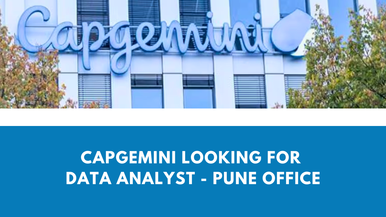 Capgemini is offering Data Analyst Jobs For Pune