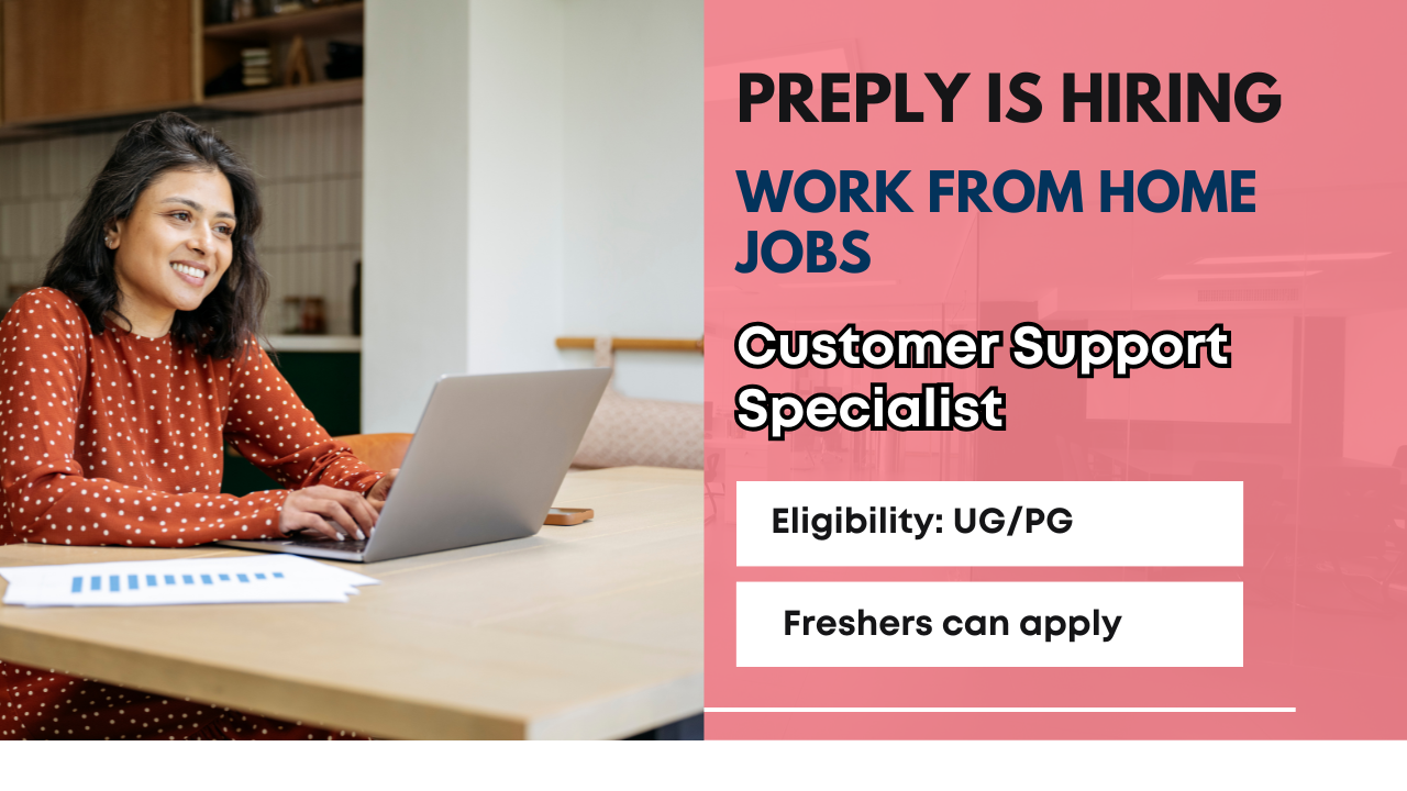 Work from home jobs for Freshers as Customer Support