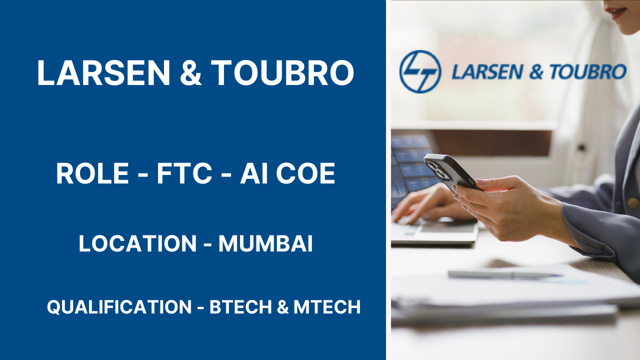 Larsen & Toubro is hiring AI CoE