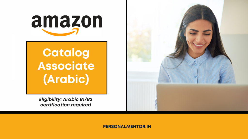 Amazon Catalog Associate Arabic Hirings
