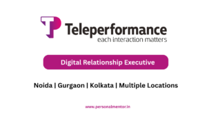Teleperformance latest hiring for Digital Relationship Executive